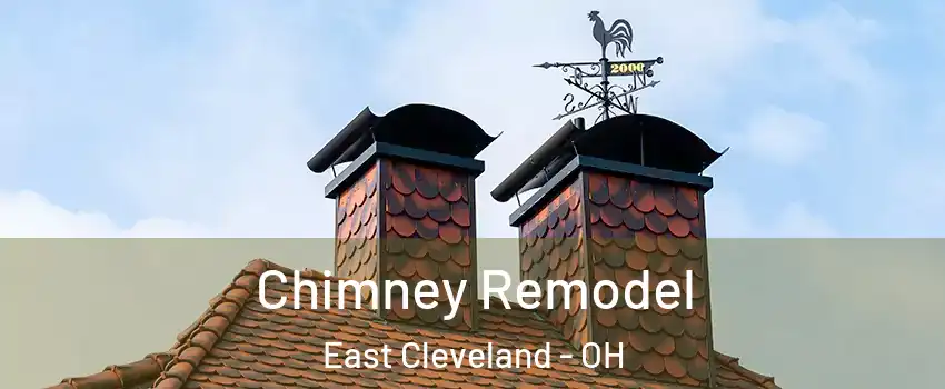 Chimney Remodel East Cleveland - OH