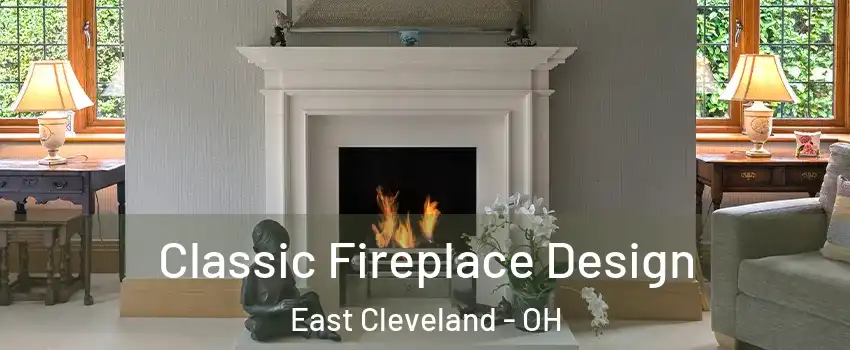  Classic Fireplace Design East Cleveland - OH