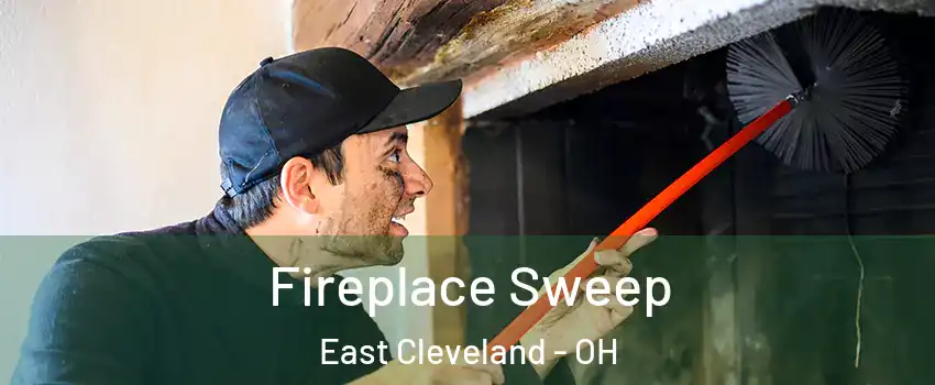  Fireplace Sweep East Cleveland - OH