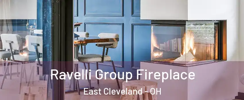  Ravelli Group Fireplace East Cleveland - OH